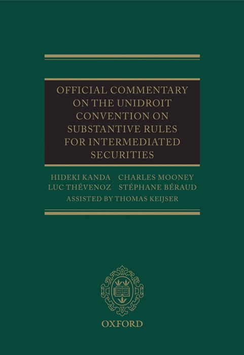Official Commentary on the UNIDROIT Convention on Substantive Rules for Intermediated Securities