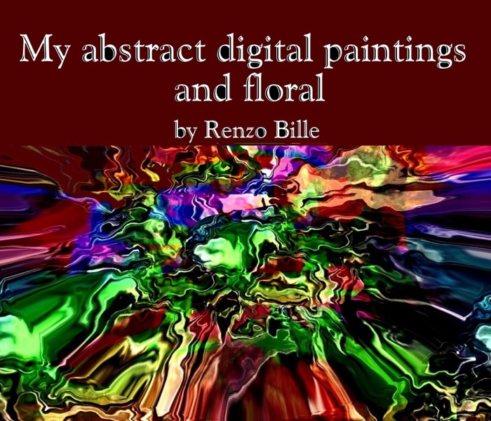 My abstract digital paintings and floral