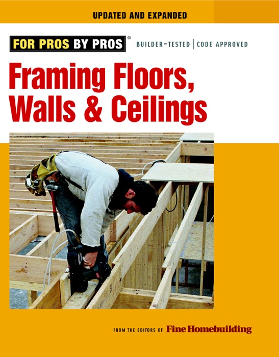 Framing Floors, Walls, and Ceilings