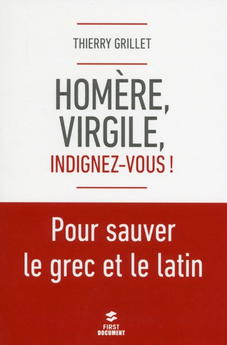 Homère, Virgile, indignez-vous ! Pour sauver le grec et le latin