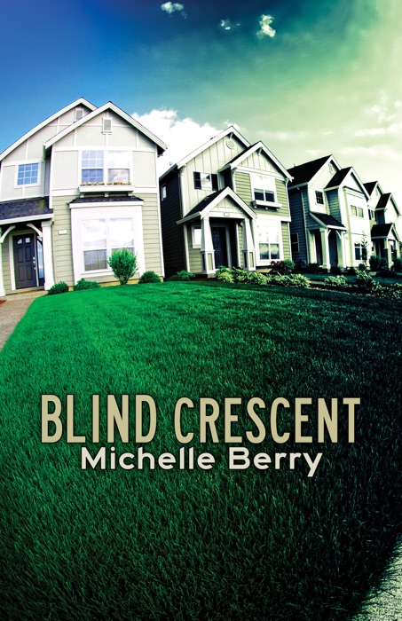 Blind Crescent