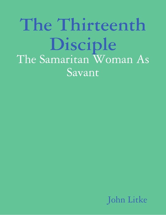 The Thirteenth Disciple