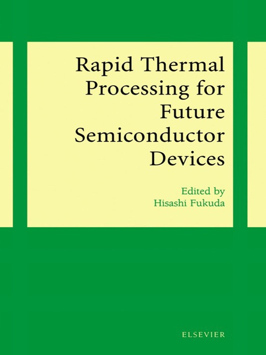 Rapid Thermal Processing for Future Semiconductor Devices