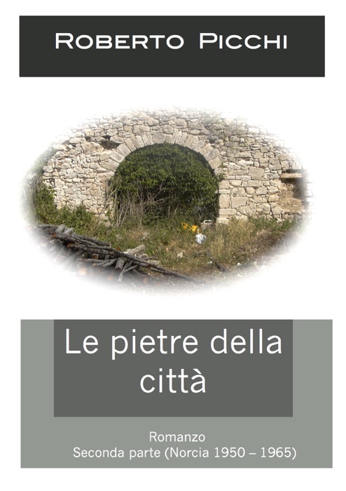 Le pietre della città - Parte seconda