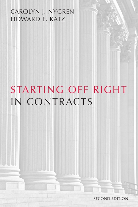 Starting Off Right in Contracts, Second Edition