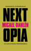 Nextopia - Micael Dahlén
