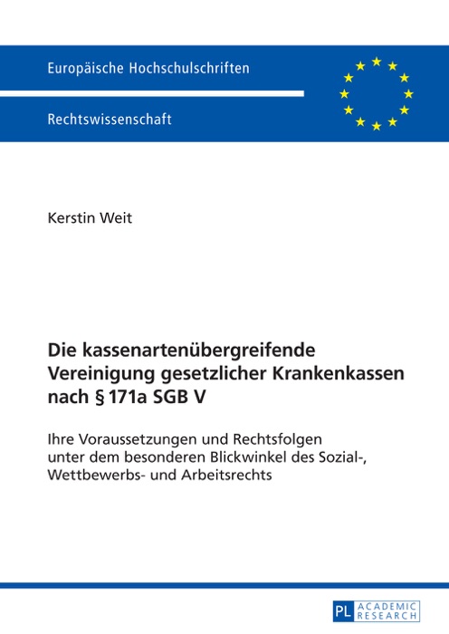 Die kassenartenübergreifende Vereinigung gesetzlicher Krankenkassen nach § 171a SGB V