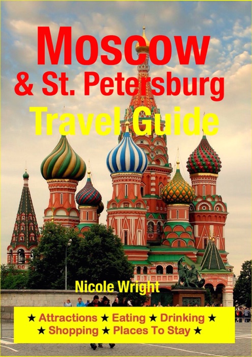 Moscow & St. Petersburg Travel Guide