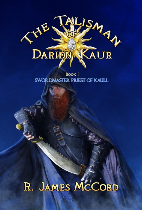 The Talisman of Darien Kaur: Book One