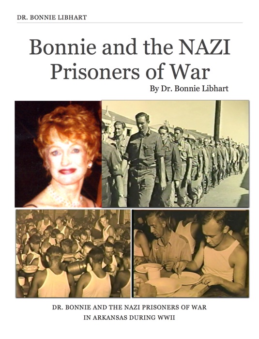 Bonnie and the NAZI Prisoners of War