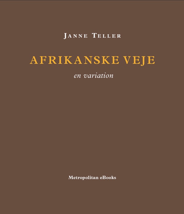 Afrikanske veje – en variation