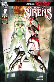 Gotham City Sirens (2009-) #1 - Paul Dini, Scott Lobdell & Guillem March by  Paul Dini, Scott Lobdell & Guillem March PDF Download