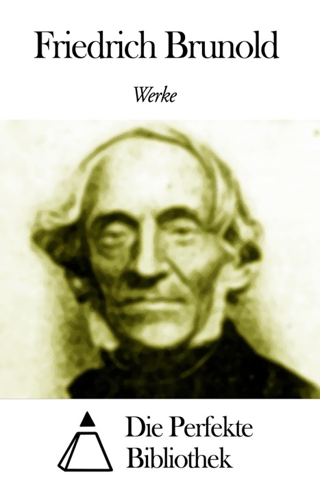 Werke von Friedrich Brunold