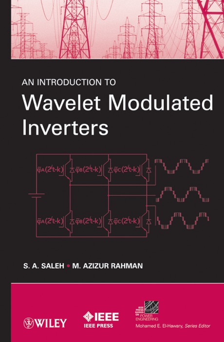 An Introduction to Wavelet Modulated Inverters