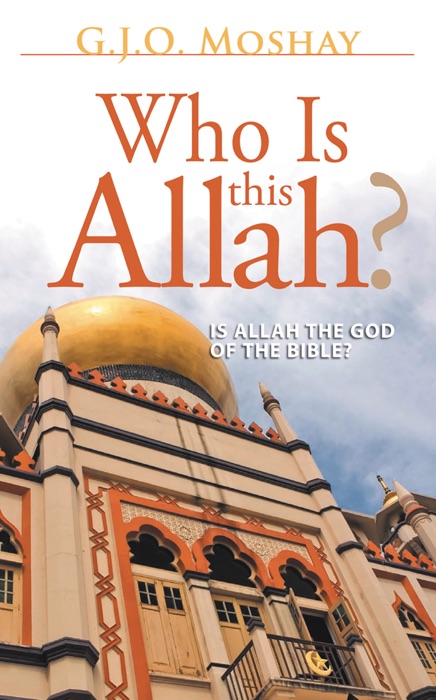 Who Is This Allah?