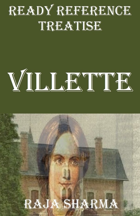 Ready Reference Treatise: Villette