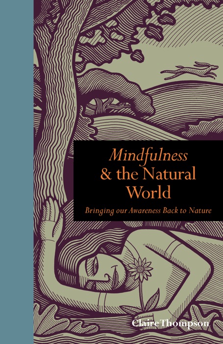 Mindfulness and the Natural World