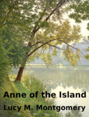 Anne of the Island - エル.エム.モンゴメリ