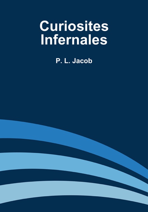 Curiosites Infernales