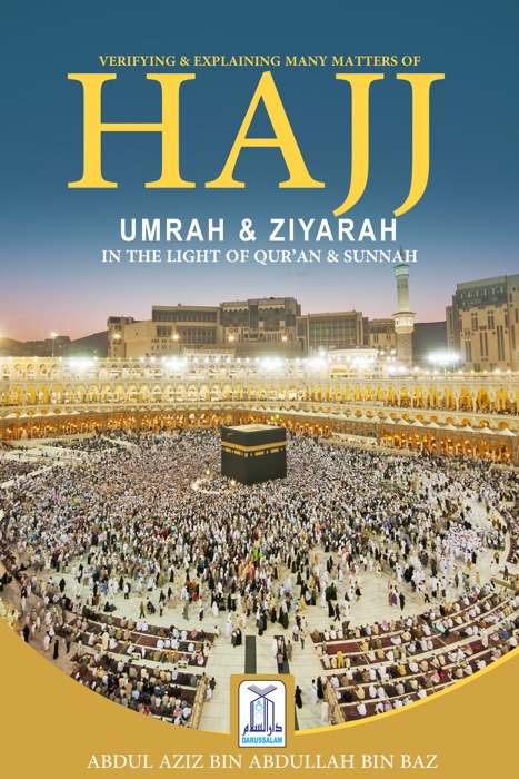 Hajj, Umrah & Ziyarah