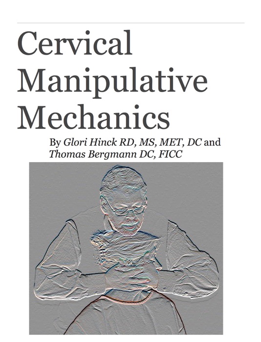 Cervical  Manipulative Mechanics