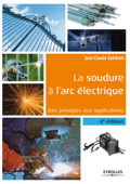 La soudure à l'arc électrique - Jean-Claude Guichard