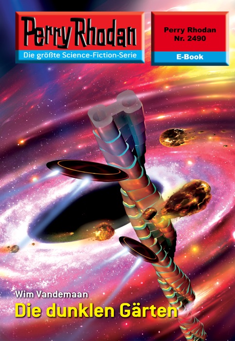 Perry Rhodan 2490: Die dunklen Gärten