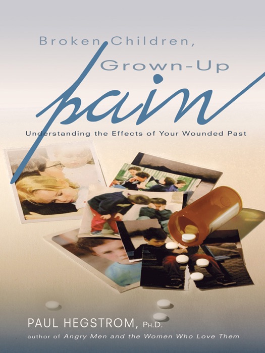 Broken Children, Grown-up Pain (Revised)