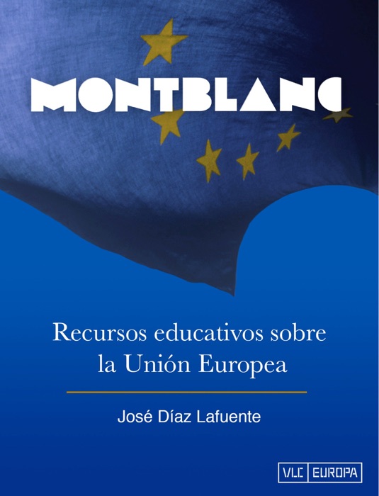 Montblanc, recursos educativos sobre la Unión Europea