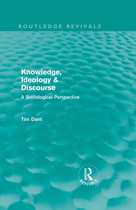 Knowledge, Ideology & Discourse