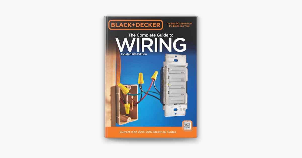 ‎Black & Decker Complete Guide to Wiring, 6th Edition on Apple Books