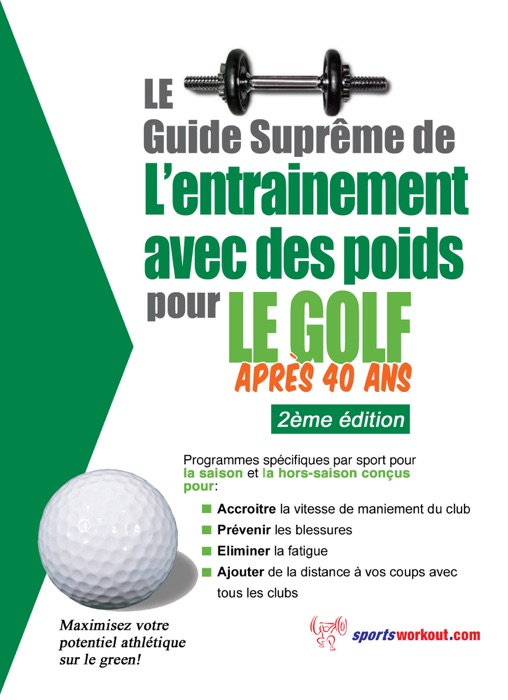 Le guide suprême de l'entrainement avec des poids pour le golf après 40 ans