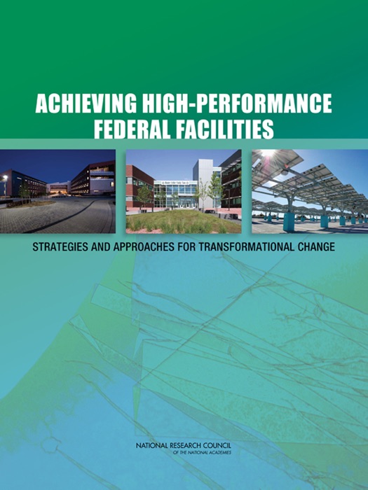 Achieving High-Performance Federal Facilities