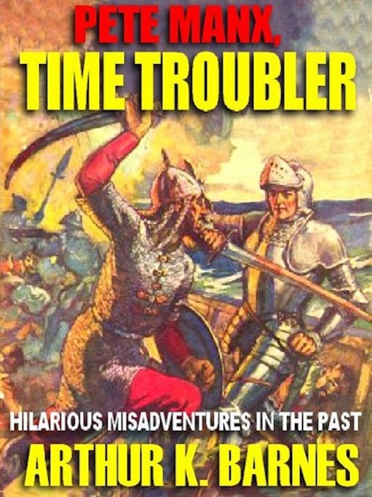 Pete Manx, Time Troubler