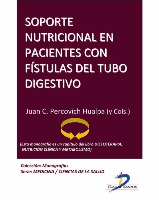 Soporte nutricional en pacientes con fistulas del tubo digestivo