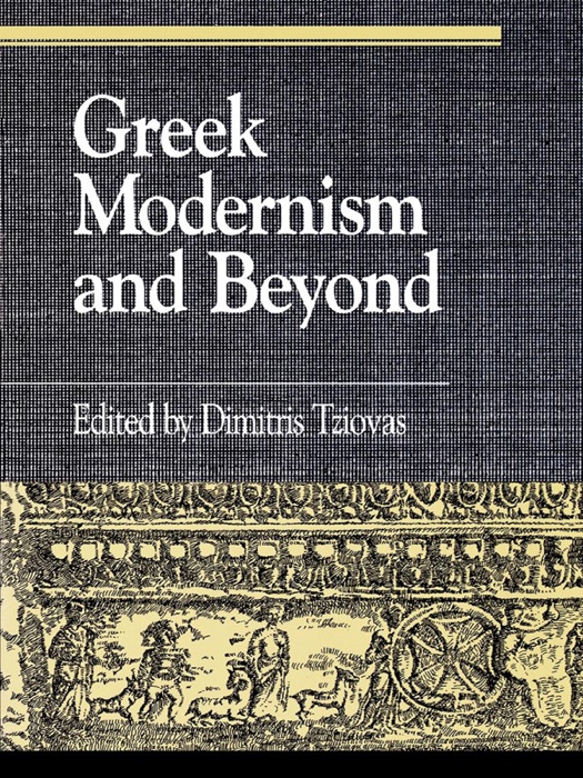 Greek Modernism and Beyond