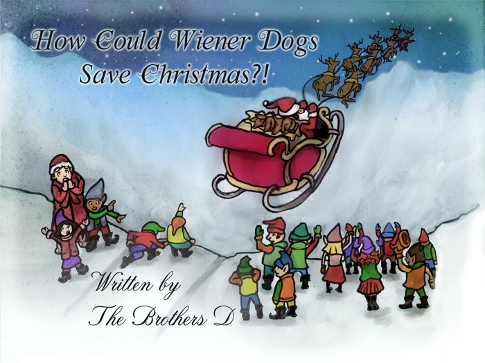 How Could Wiener Dogs Save Christmas?!