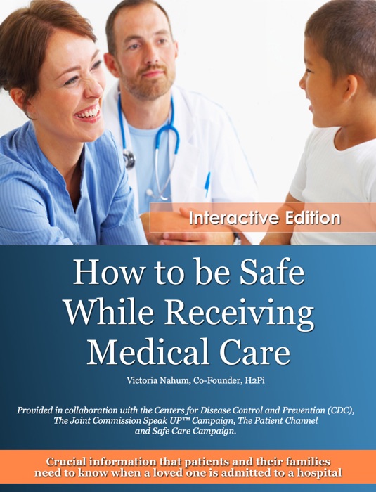 How to be Safe While Receiving Medical Care