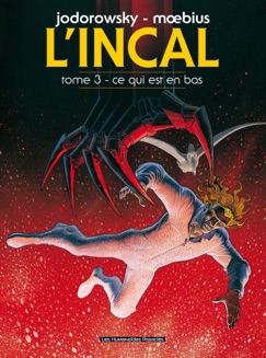 L'Incal Tome 3 - Alexandro Jodorowsky & Moebius