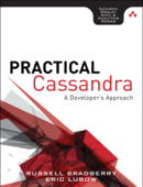Practical Cassandra - Russell Bradberry & Eric Lubow
