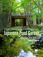 Japanese Pond Garden: Soro Senen in Green Season: Lite Edition
