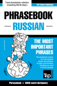 Phrasebook Russian: The Most Important Phrases - Phrasebook + 3000-Word Dictionary - Andrey Taranov