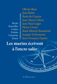 LES MARINS éCRIVENT à L’ENCRE SALéE