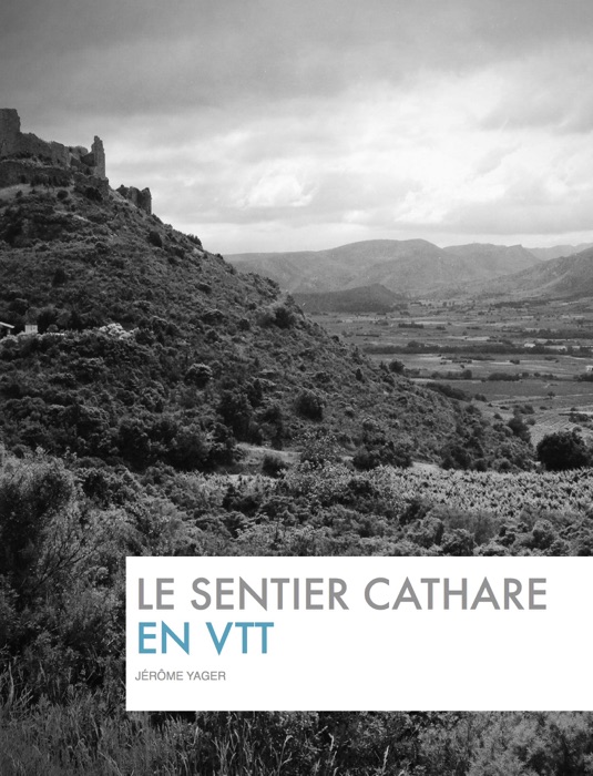Le sentier Cathare en VTT