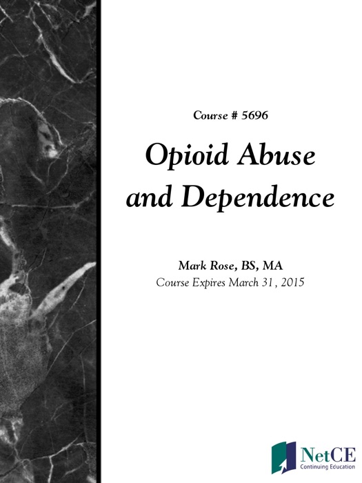 Opioid Abuse and Dependence