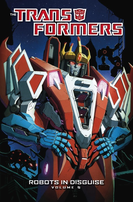 Transformers: Robots in Disguise, Vol. 5