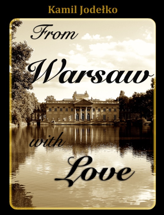 From Warsaw With Love