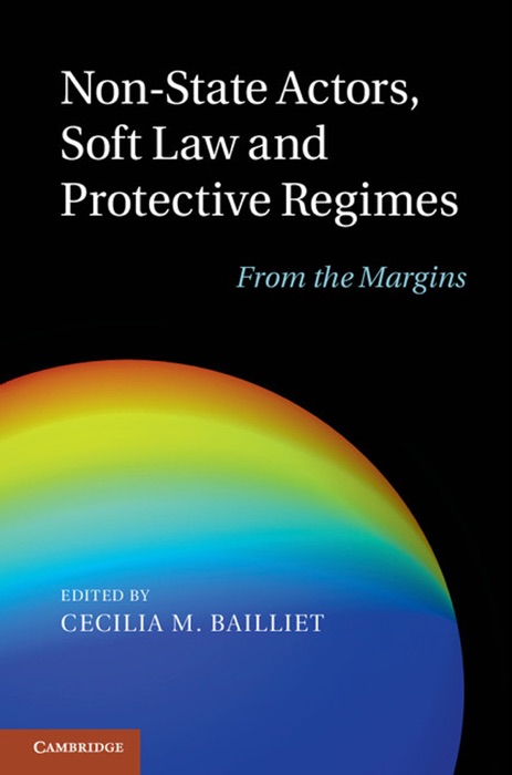 Non-State Actors, Soft Law and Protective Regimes