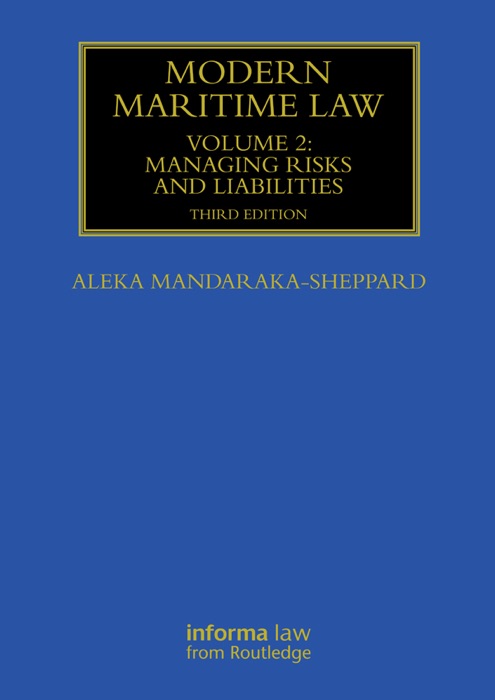 Modern Maritime Law (Volume 2)