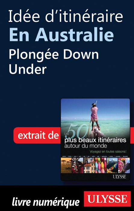 Idée d'itinéraire en Australie - Plongée Down Under